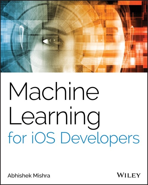 [eBook Code] Machine Learning for iOS Developers (eBook Code, 1st)