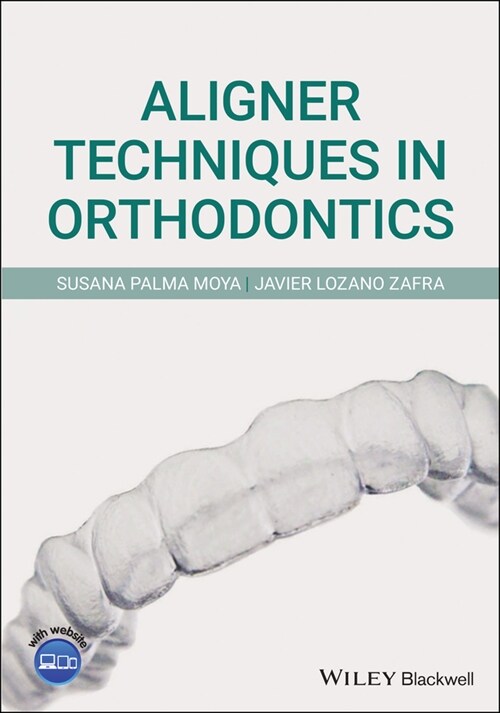 [eBook Code] Aligner Techniques in Orthodontics (eBook Code, 1st)
