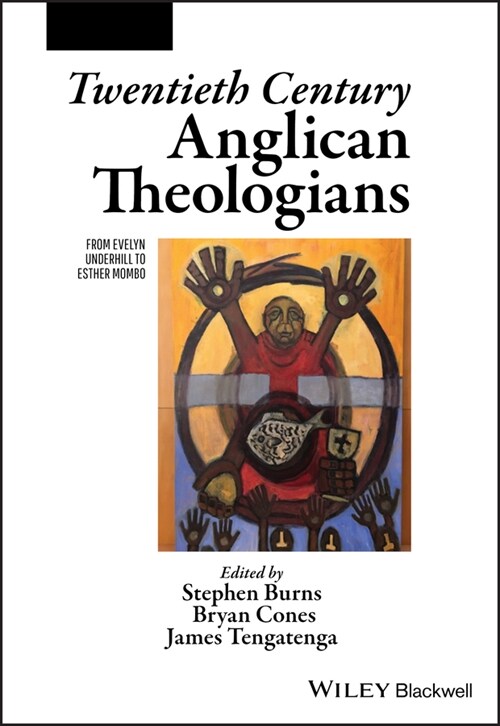 [eBook Code] Twentieth Century Anglican Theologians (eBook Code, 1st)