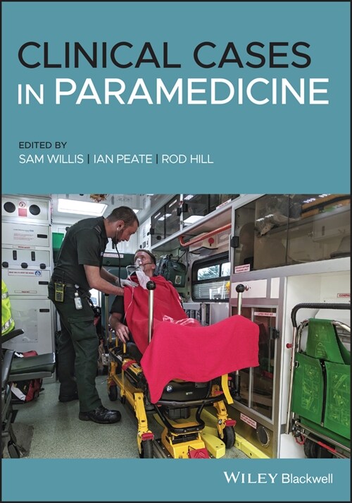 [eBook Code] Clinical Cases in Paramedicine (eBook Code, 1st)