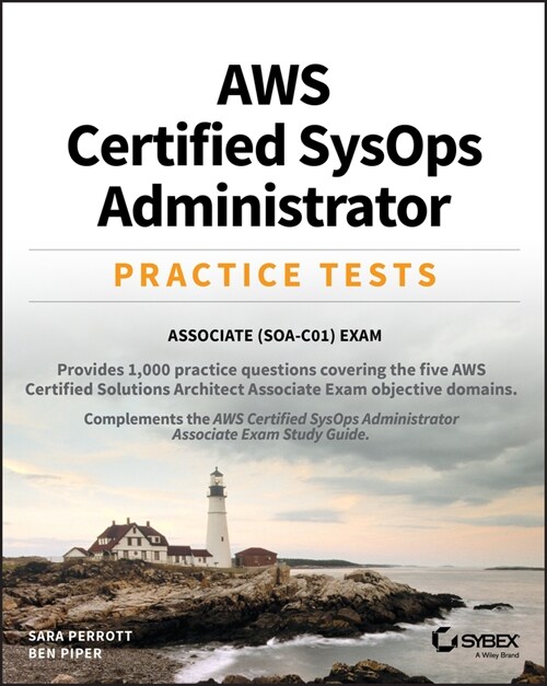 [eBook Code] AWS Certified SysOps Administrator Practice Tests (eBook Code, 1st)
