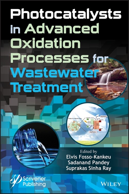 [eBook Code] Photocatalysts in Advanced Oxidation Processes for Wastewater Treatment (eBook Code, 1st)