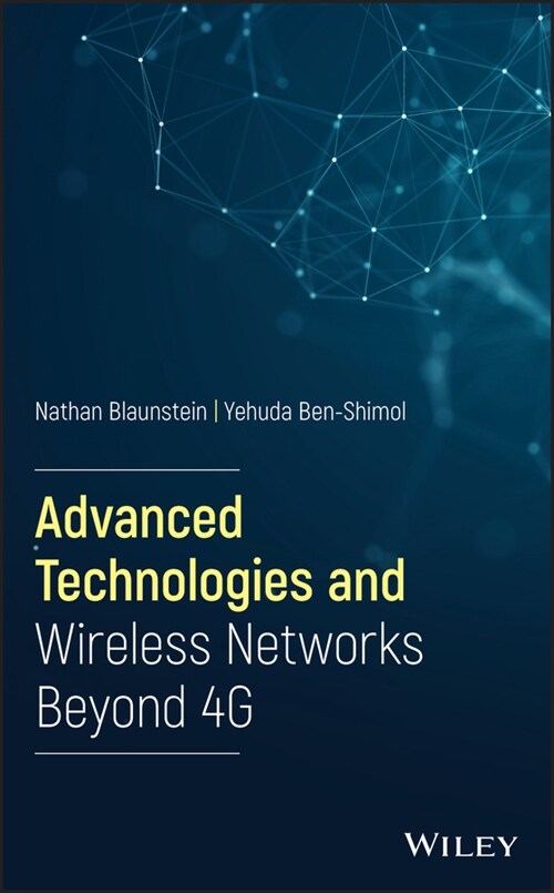 [eBook Code] Advanced Technologies and Wireless Networks Beyond 4G (eBook Code, 1st)