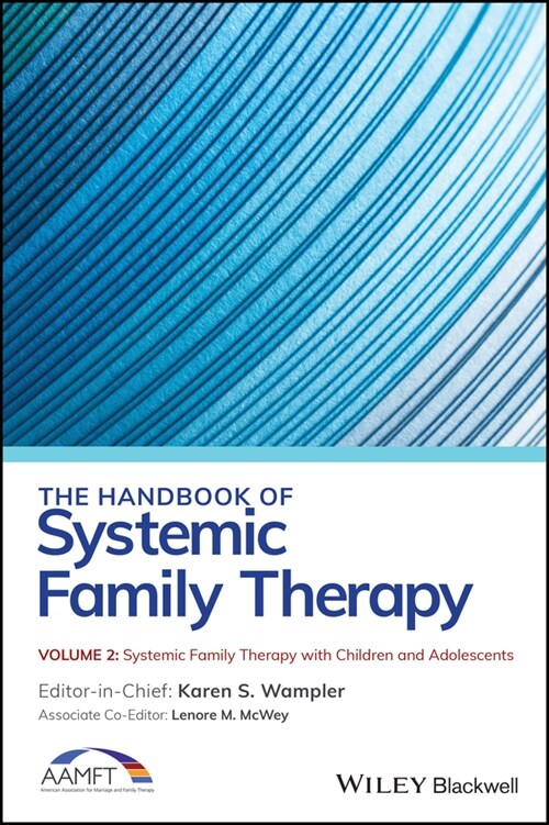 [eBook Code] The Handbook of Systemic Family Therapy, Systemic Family Therapy with Children and Adolescents (eBook Code, 1st)