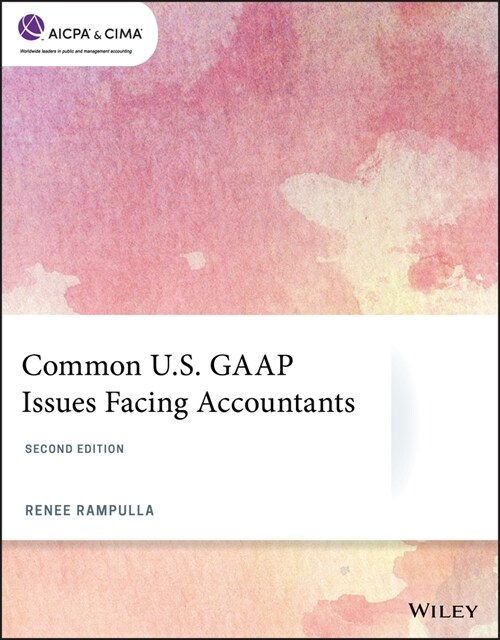[eBook Code] Common U.S. GAAP Issues Facing Accountants (eBook Code, 2nd)