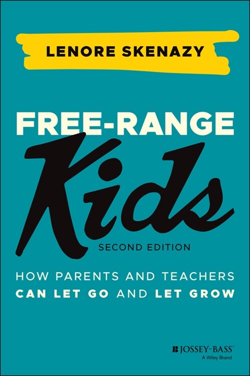 [eBook Code] Free-Range Kids (eBook Code, 2nd)