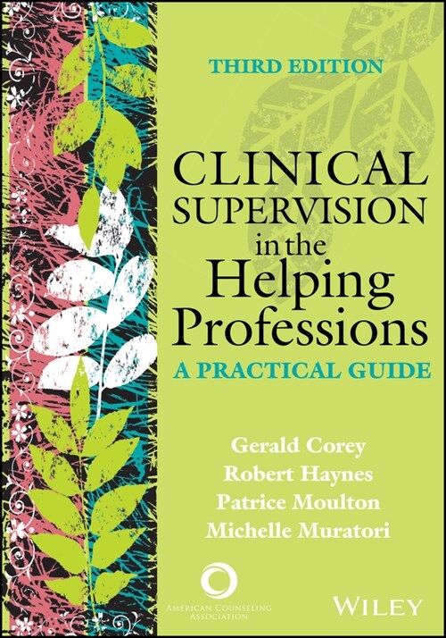 [eBook Code] Clinical Supervision in the Helping Professions (eBook Code, 3rd)