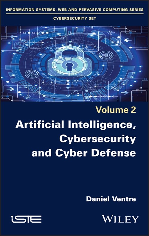 [eBook Code] Artificial Intelligence, Cybersecurity and Cyber Defence (eBook Code, 1st)