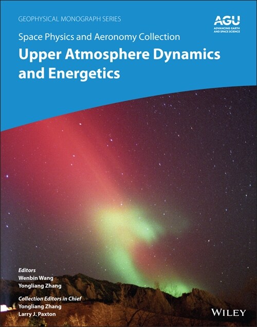 [eBook Code] Space Physics and Aeronomy, Upper Atmosphere Dynamics and Energetics (eBook Code, 1st)