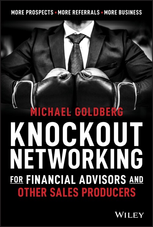 [eBook Code] Knockout Networking for Financial Advisors and Other Sales Producers (eBook Code, 1st)