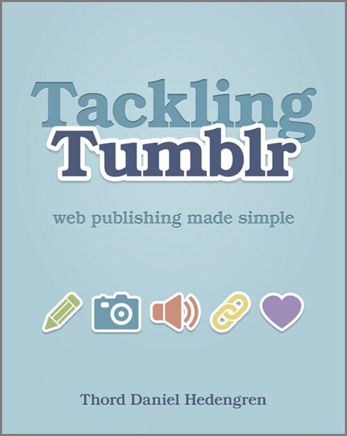 [eBook Code] Tackling Tumblr (eBook Code, 1st)