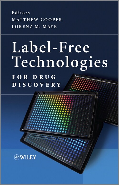 [eBook Code] Label-Free Technologies For Drug Discovery (eBook Code, 1st)