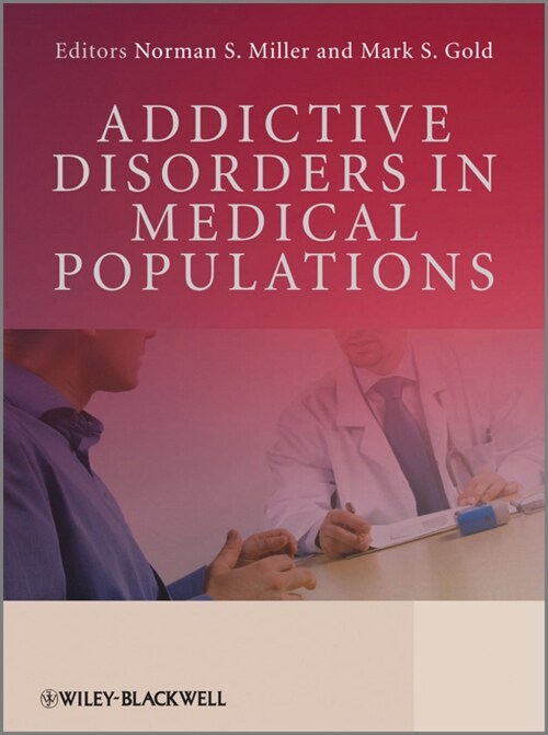 [eBook Code] Addictive Disorders in Medical Populations (eBook Code, 1st)