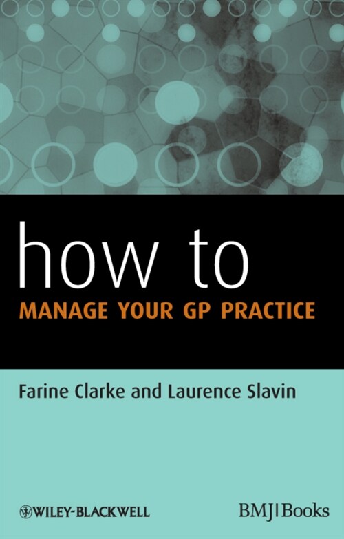 [eBook Code] How to Manage Your GP Practice (eBook Code, 1st)