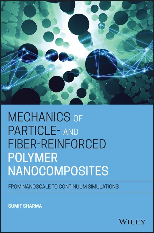 [eBook Code] Mechanics of Particle- and Fiber-Reinforced Polymer Nanocomposites (eBook Code, 1st)