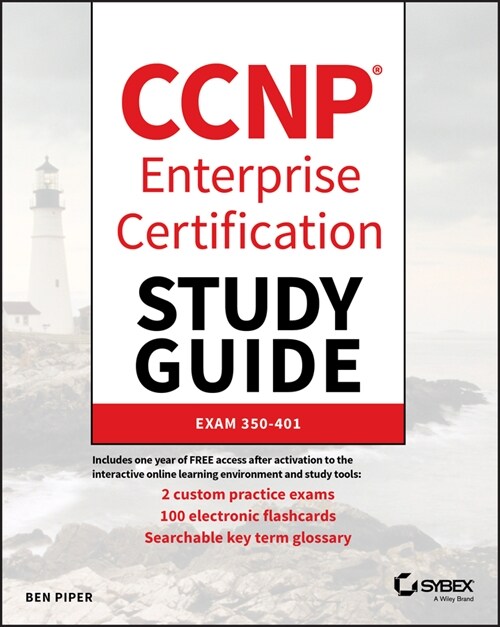 [eBook Code] CCNP Enterprise Certification Study Guide: Implementing and Operating Cisco Enterprise Network Core Technologies (eBook Code, 1st)