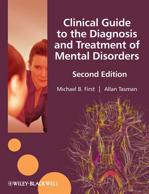 [eBook Code] Clinical Guide to the Diagnosis and Treatment of Mental Disorders (eBook Code, 2nd)