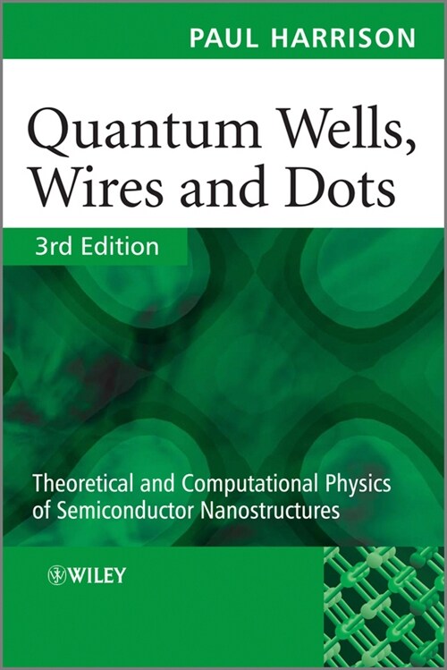 [eBook Code] Quantum Wells, Wires and Dots (eBook Code, 3rd)