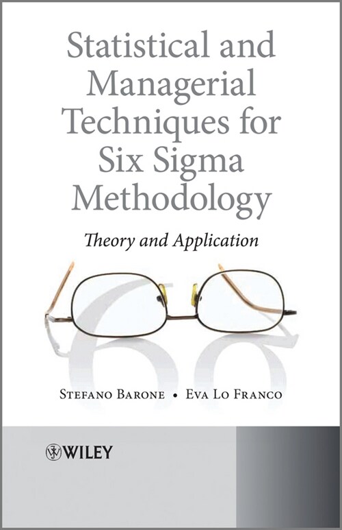[eBook Code] Statistical and Managerial Techniques for Six Sigma Methodology (eBook Code, 1st)