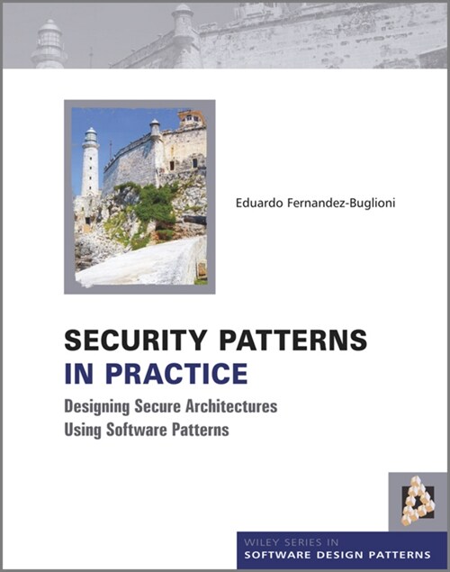 [eBook Code] Security Patterns in Practice (eBook Code, 1st)