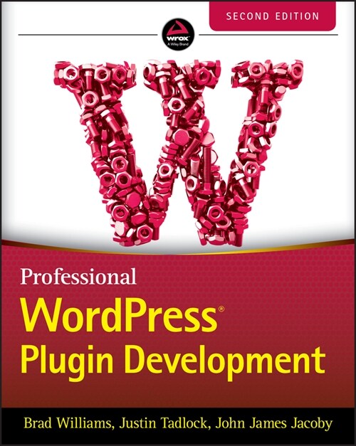 [eBook Code] Professional WordPress Plugin Development (eBook Code, 2nd)