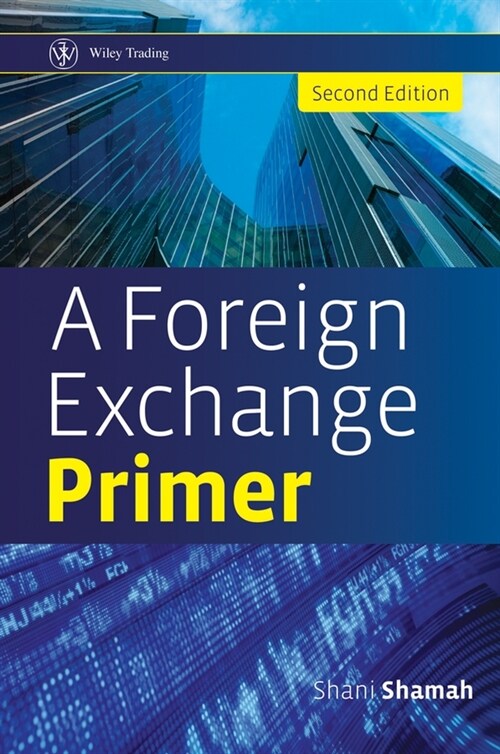 [eBook Code] A Foreign Exchange Primer (eBook Code, 2nd)
