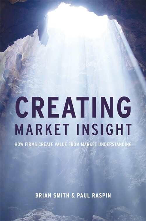 [eBook Code] Creating Market Insight (eBook Code, 1st)