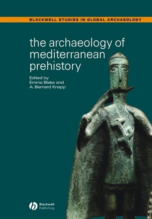 [eBook Code] The Archaeology of Mediterranean Prehistory (eBook Code, 1st)