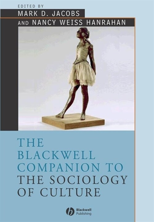 [eBook Code] The Blackwell Companion to the Sociology of Culture (eBook Code, 1st)