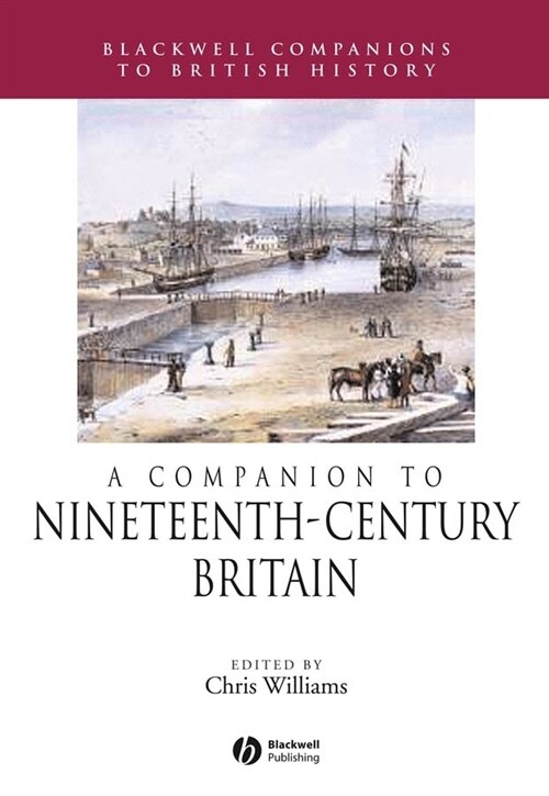 [eBook Code] A Companion to Nineteenth-Century Britain (eBook Code, 1st)
