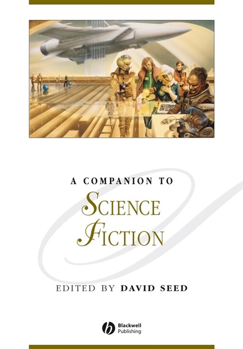 [eBook Code] A Companion to Science Fiction (eBook Code, 1st)