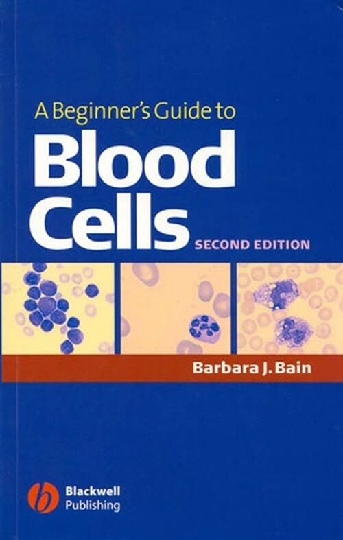 [eBook Code] A Beginners Guide to Blood Cells (eBook Code, 2nd)