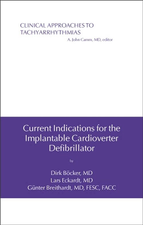 [eBook Code] Current Indications for the Implantable Cardioverter Defibrillator (eBook Code, 1st)