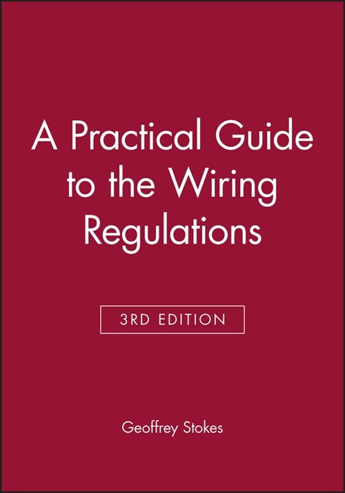 [eBook Code] A Practical Guide to the Wiring Regulations (eBook Code, 3rd)