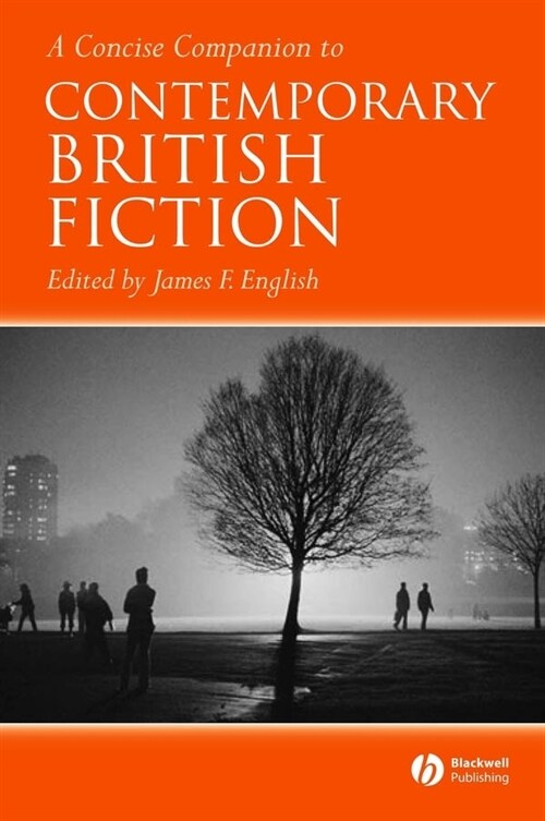 [eBook Code] A Concise Companion to Contemporary British Fiction (eBook Code, 1st)