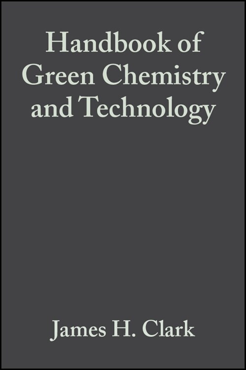 [eBook Code] Handbook of Green Chemistry and Technology (eBook Code, 1st)