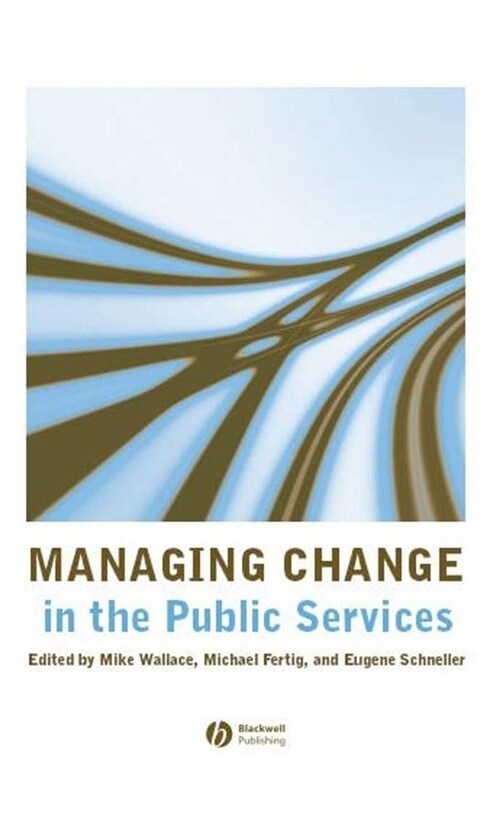 [eBook Code] Managing Change in the Public Services (eBook Code, 1st)