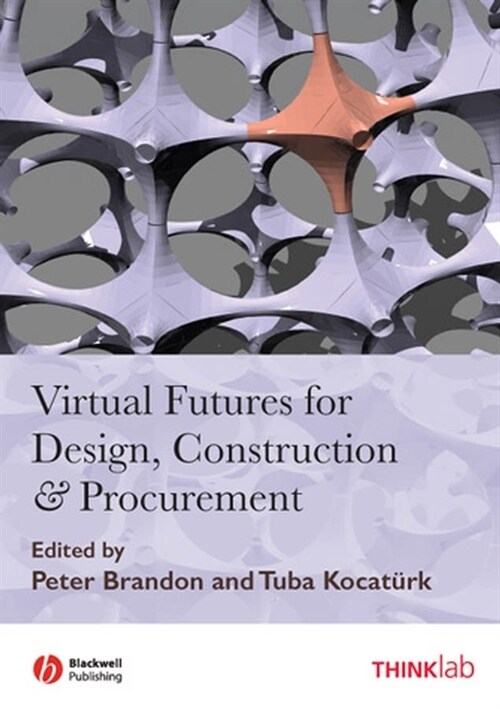 [eBook Code] Virtual Futures for Design, Construction and Procurement (eBook Code, 1st)