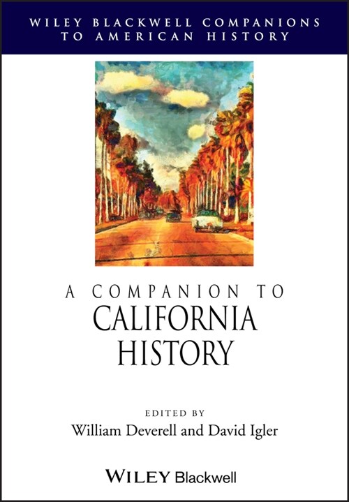 [eBook Code] A Companion to California History (eBook Code, 1st)