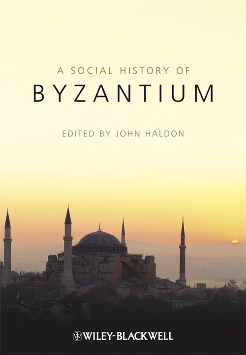 [eBook Code] The Social History of Byzantium (eBook Code, 1st)