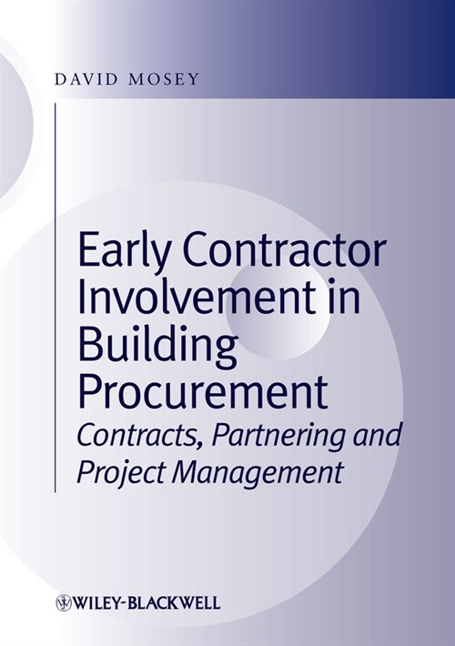 [eBook Code] Early Contractor Involvement in Building Procurement (eBook Code, 1st)