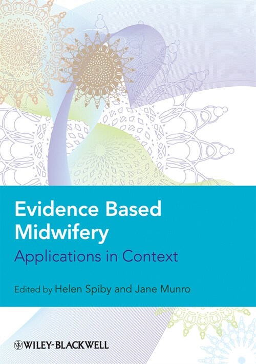 [eBook Code] Evidence Based Midwifery (eBook Code, 1st)