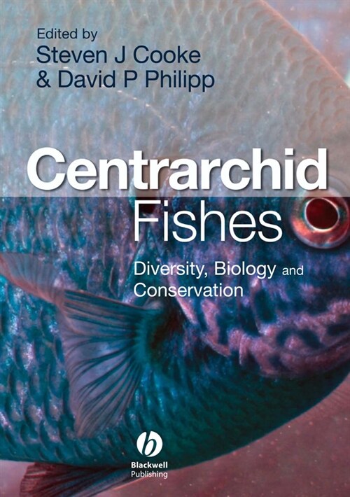[eBook Code] Centrarchid Fishes (eBook Code, 1st)
