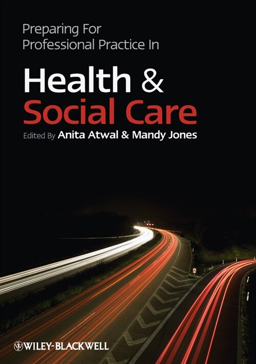 [eBook Code] Preparing for Professional Practice in Health and Social Care (eBook Code, 1st)