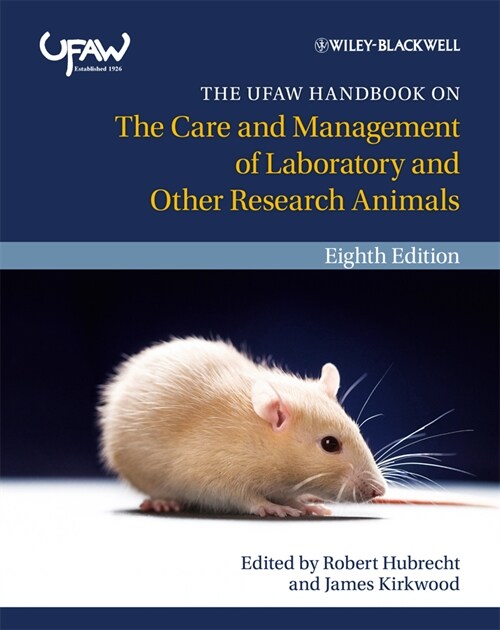 [eBook Code] The UFAW Handbook on the Care and Management of Laboratory and Other Research Animals (eBook Code, 8th)