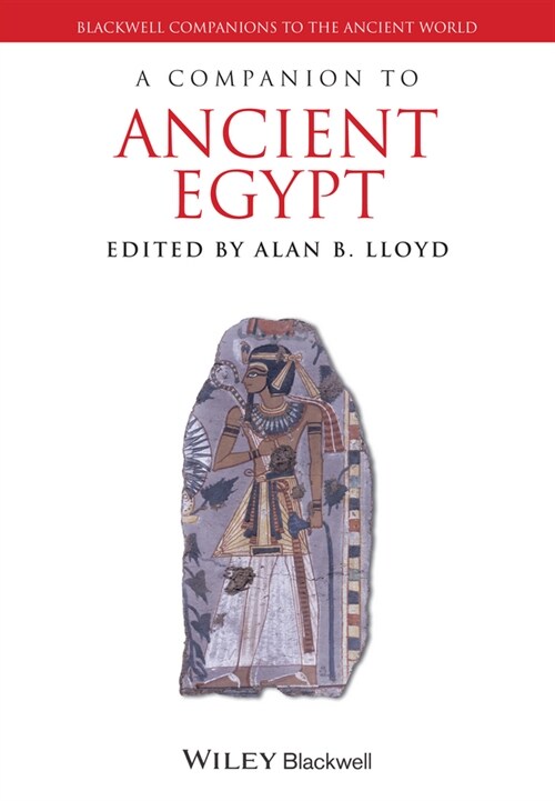[eBook Code] A Companion to Ancient Egypt (eBook Code, 1st)