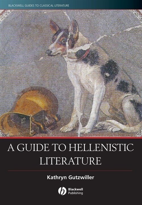 [eBook Code] A Guide to Hellenistic Literature (eBook Code, 1st)