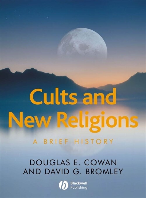 [eBook Code] Cults and New Religions (eBook Code, 1st)