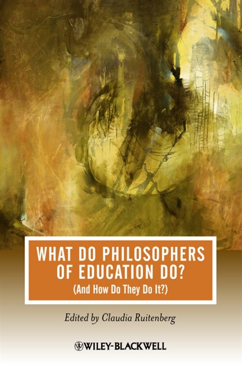 [eBook Code] What Do Philosophers of Education Do? (eBook Code, 1st)