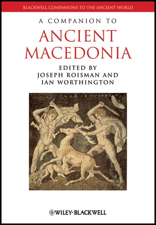 [eBook Code] A Companion to Ancient Macedonia (eBook Code, 1st)